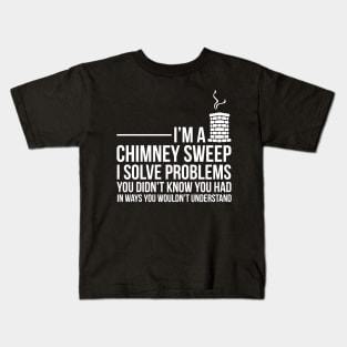 Chimney Sweep Funny Problem Solving Distressed Kids T-Shirt